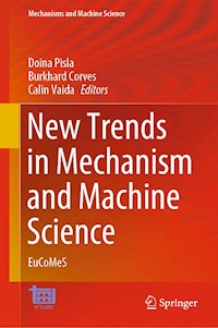 New Trends in Mechanism and Machine Science -  - E-Book