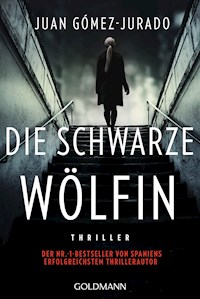 Die schwarze Wölfin - Juan Gómez-Jurado - E-Book