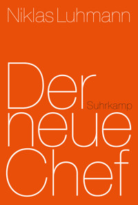 Der neue Chef - Niklas Luhmann - E-Book