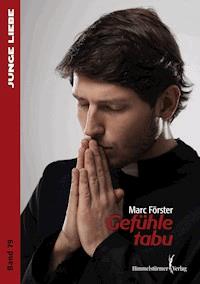 Gefühle tabu - Förster Marc - E-Book