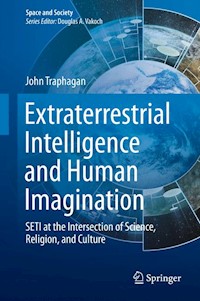 Extraterrestrial Intelligence and Human Imagination - John Traphagan - E-Book