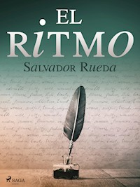 El ritmo - Salvador Rueda - E-Book