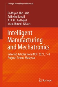 Intelligent Manufacturing and Mechatronics - - E-Book