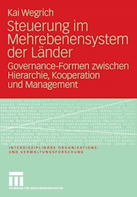 Steuerung im Mehrebenensystem der Länder - Kai Wegrich - E-Book