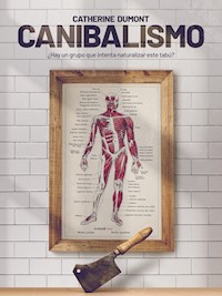 Canibalismo - Catherine Dumont - E-Book