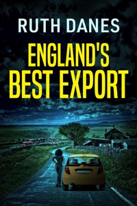 England's Best Export - Ruth Danes - E-Book