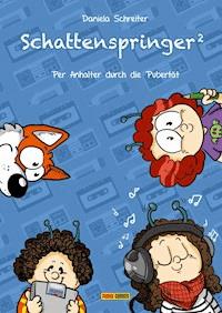Schattenspringer, Band 2 - Per Anhalter durch die Pubertät - Daniela Schreiter - E-Book