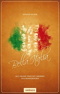 Bella Italia - Werner Huber - E-Book