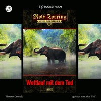 Rolf Torring - Neue Abenteuer, Folge 29: Wettlauf mit dem Tod - Thomas Ostwald - Hörbuch
