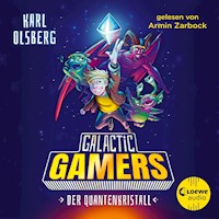Galactic Gamers (Band 1) - Der Quantenkristall - Karl Olsberg - Hörbuch