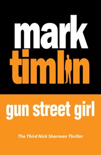 Gun Street Girl - Mark Timlin - E-Book
