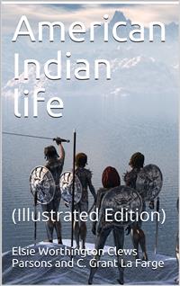 American Indian life - Various - E-Book
