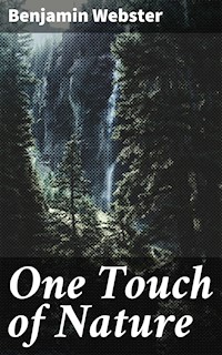 One Touch of Nature - Benjamin Webster - E-Book