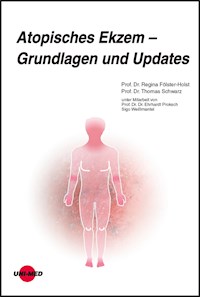 Atopisches Ekzem - Grundlagen und Updates - Regina Fölster-Holst - E-Book