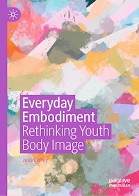 Everyday Embodiment - Julia Coffey - E-Book