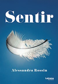 Sentir - Alessandra Rossin - E-Book