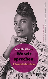 Wo wir sprechen - Djamila Ribeiro - E-Book