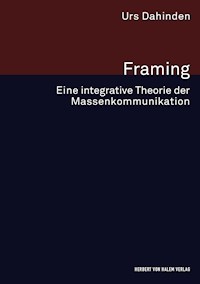 Framing - Urs Dahinden - E-Book