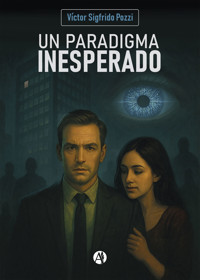 Un paradigma inesperado - Víctor Sigfrido Pozzi - E-Book