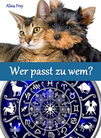 Wer passt zu wem? - Alina Frey - E-Book