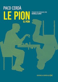 Le Pion - Paco Cerdà - E-Book