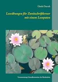 Leseübungen für Zweitschriftlerner mit einem Lesepaten - Gisela Darrah - E-Book