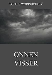 Onnen Visser - Sophie Wörishöffer - E-Book