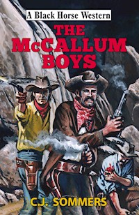 The McCallum Boys - C J Sommers - E-Book