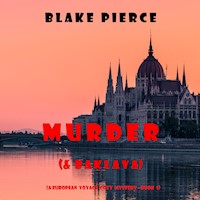 Murder (and Baklava) (A European Voyage Cozy Mystery—Book 1) - Blake Pierce - kostenlos Hörbuch