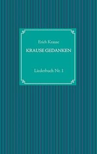 Krause Gedanken - Erich Krause - E-Book