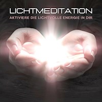 Lichtmeditation: Aktiviere die lichtvolle Energie in dir - Patrick Lynen - Hörbuch