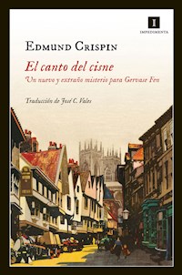 El canto del cisne - Edmund Crispin - E-Book