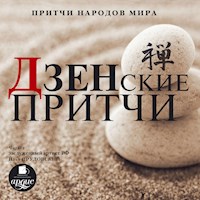 Дзенские притчи - авторов Коллектив - Hörbuch