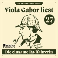 Die einsame Radfahrerin - Sir Arthur Conan Doyle - Hörbuch