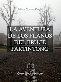 La aventura de los planos del Bruce Partintong - Arthur Conan Doyle - E-Book