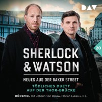 Sherlock & Watson – Neues aus der Baker Street: Tödliches Duett auf der Thor-Brücke (Fall 20) - Viviane Koppelmann - Hörbuch