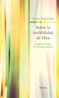Sobre la inefabilidad de Dios - Karl Rahner - E-Book