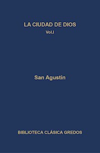 La ciudad de Dios. Libros I-VII - San Agustín - E-Book