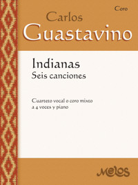 Indianas seis canciones - Carlos A. Guastavino - E-Book