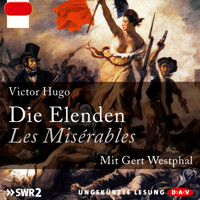 Die Elenden / Les Misérables (Ungekürzt) - Victor Hugo - Hörbuch