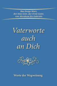Vaterworte auch an Dich - Gabriele - E-Book