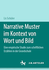 Narrative Muster im Kontext von Wort und Bild - Lis Schüler - E-Book