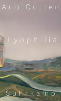Lyophilia - Ann Cotten - E-Book