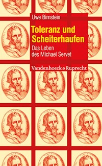 Toleranz und Scheiterhaufen - Uwe Birnstein - E-Book