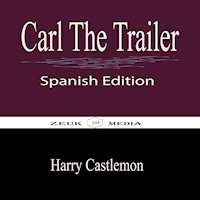 Carl The Trailer - Harry Castlemon - E-Book