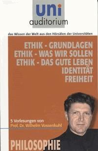 Ethik - Wilhelm Vossenkuhl - E-Book