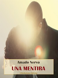 Una mentira - Amado Nervo - E-Book