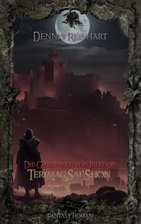 Die Chroniken von Jeledor - Dennis Reinhart - E-Book