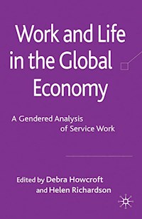 Work and Life in the Global Economy -  - E-Book