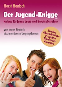Der Jugend-Knigge 2100 - Horst Hanisch - E-Book